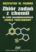 Zbior zadan z chemii do szkol ponadgimnazjalnych Zakres podstawowy