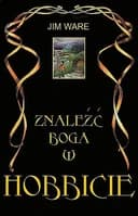 Znaleźć Boga w Hobbicie / Finding God in The Hobbit,