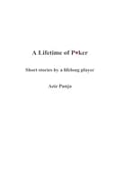 A Lifetime of Poker