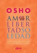 AMOR, LIBERTAD Y SOLEDAD