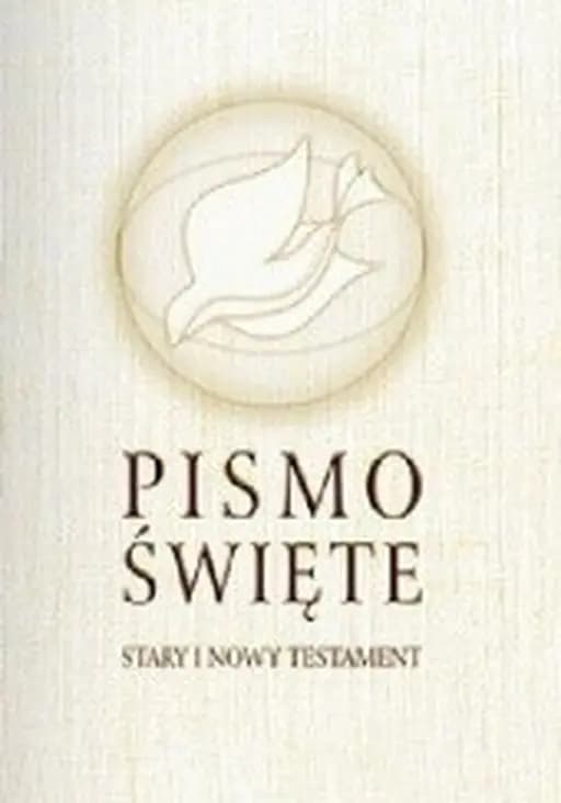 Biblia (pol.) Pismo Święte : Stary i Nowy Testament w przekładzie z języków oryginalnych / Biblia