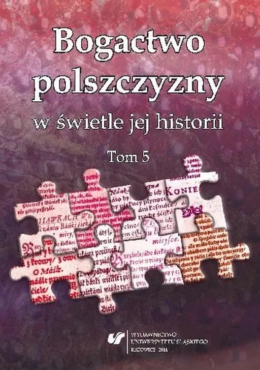 Bogactwo polszczyzny w świetle jej historii