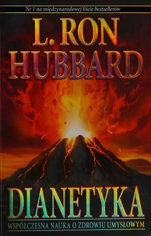 Dianetyka : współczesna nauka o zdrowiu umysłowym / Dianetics : the modern science of mental health