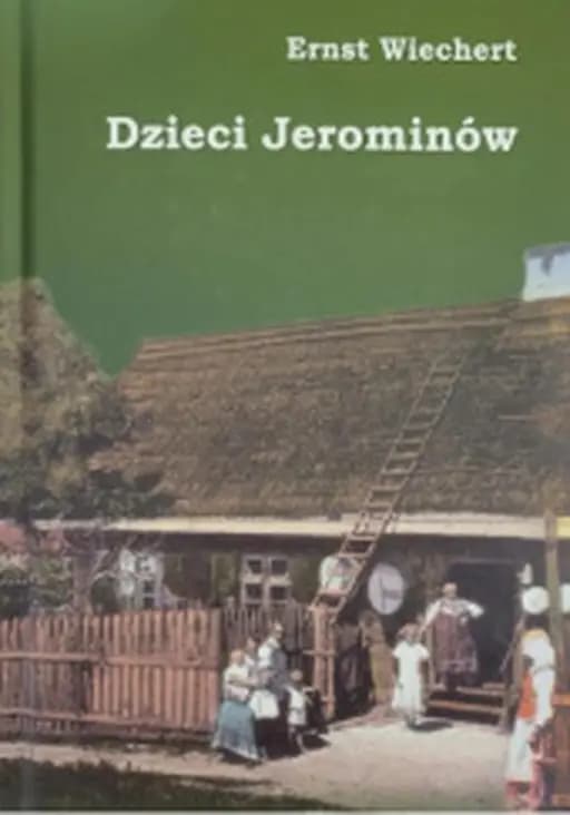 Dzieci Jerominów / Jeromin-Kinder, Moja Biblioteka Mazurska nr 47