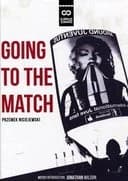 Going to the match / Ciepło/Zimno