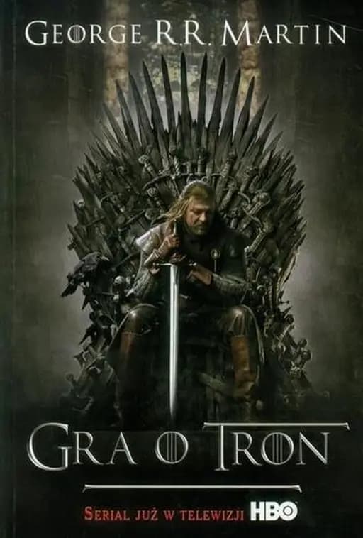 Gra o tron / Game of thrones, Song of ice and fire t. 1