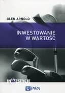Inwestowanie w wartość : jak zostać skutecznym inwestorem / Financial Times guide to value investing : how to become a disciplined investor, Wydawnictwa Profesjonalne PWN. Inwestycje