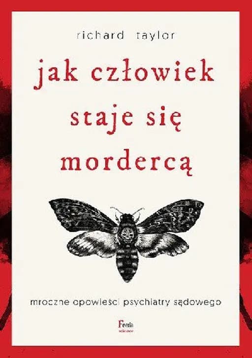 Jak człowiek staje się mordercą