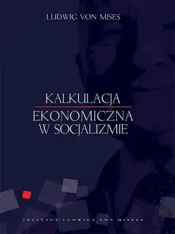 Kalkulacja ekonomiczna w socjalizmie