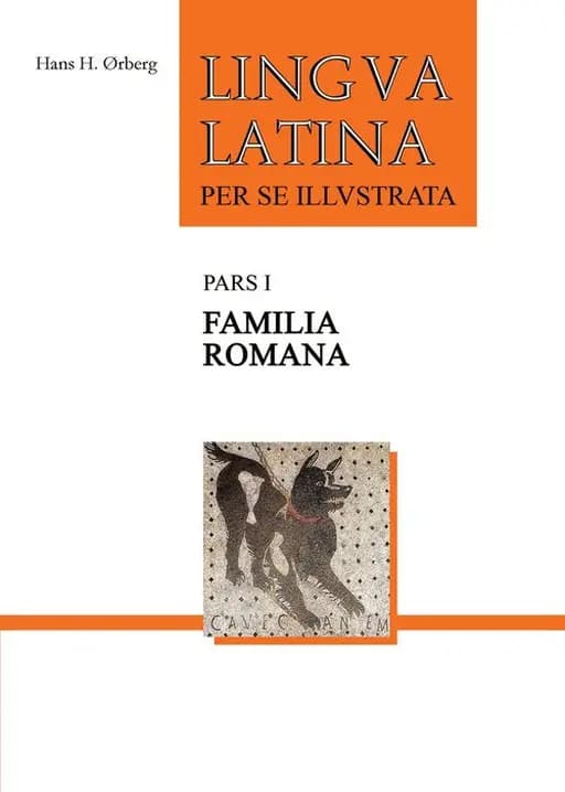 Lingua latina per se illustrata : familia romana
