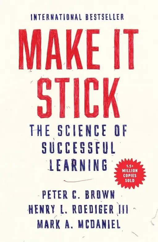 Make it stick (pol.) Harvardzki poradnik skutecznego uczenia się / Make it stick : the science of successful learning, Harwardzki poradnik skutecznego uczenia się