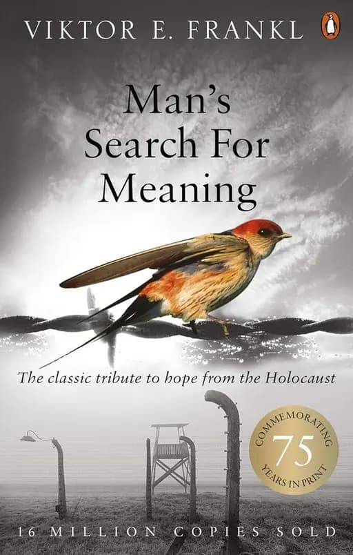 Man's search for meaning : the classic tribute to hope from the holocaust / Psycholog erlebt das Konzentrationslager,