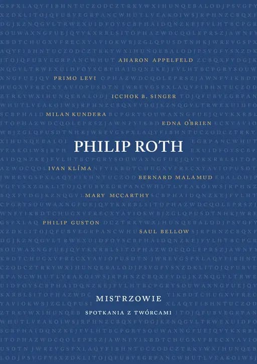 Mistrzowie : spotkania z twórcami / Shop talk : a writer and his colleagues and their work,