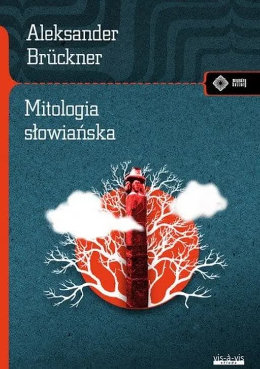 Mitologia słowiańska / Meandry Kultury