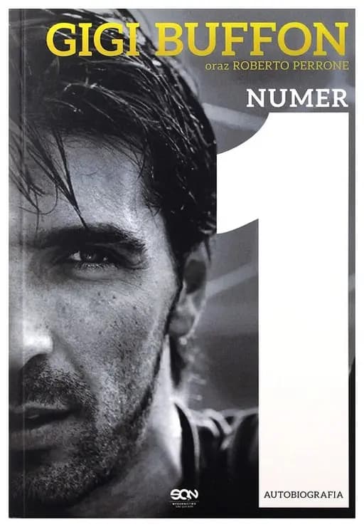 Numer 1 / Gigi Buffon. Numero 1, Numer Jeden Gigi Buffon. Numer 1