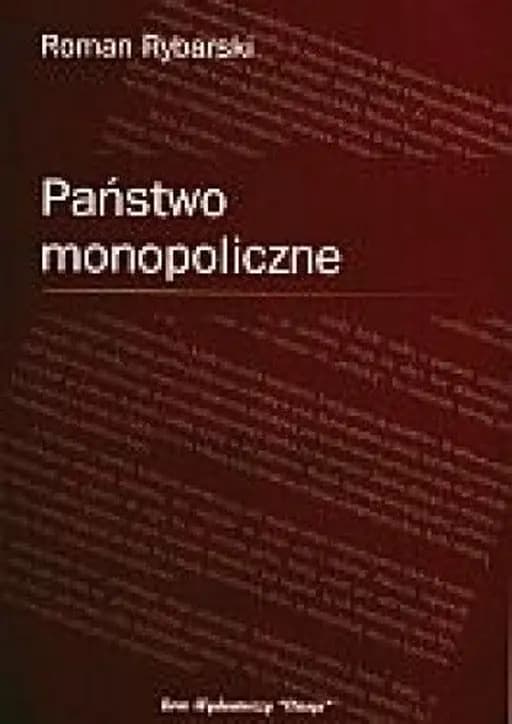 Państwo monopolistyczne /