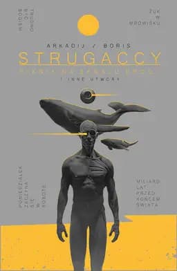 Piknik na skraju drogi i inne utwory / Piknik na obočine dorogi, Ponedelʹnik načinaetsâ v subbotu, Trudno bytʹ bogom, Za milliard let do konca sveta, Ulitka na sklone, Piknik na skraju drogi / Poniedziałek zaczyna się w sobotę / Trudno być bogiem / Miliard lat przed końcem świata / Ślimak na zboczu / Piknik na skraju drogi Ponedelnik načinaetsâ v subbotu Trudno byt' bogom Miliard lat przed końcem świata Ślimak na zboczu