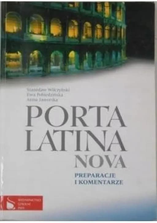 Porta Latina nova : preparacje i komentarze /