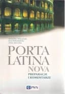 Porta Latina nova : preparacje i komentarze /