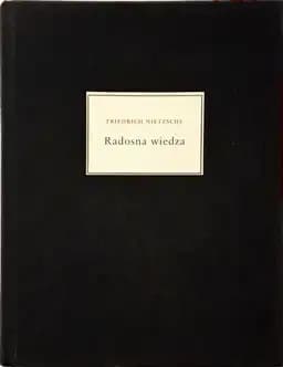 Radosna wiedza = ("La gaya scienza") / Fröhliche Wissenschaft, Gaya scienza Biblioteka Mnemosyne