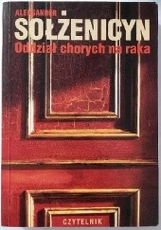 Rakovyj korpus (pol.) Oddział chorych na raka / Rakovyj korpus,