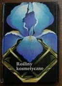 Rośliny kosmetyczne / Rostliny v kosmetice,