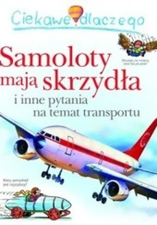 Samoloty mają skrzydła