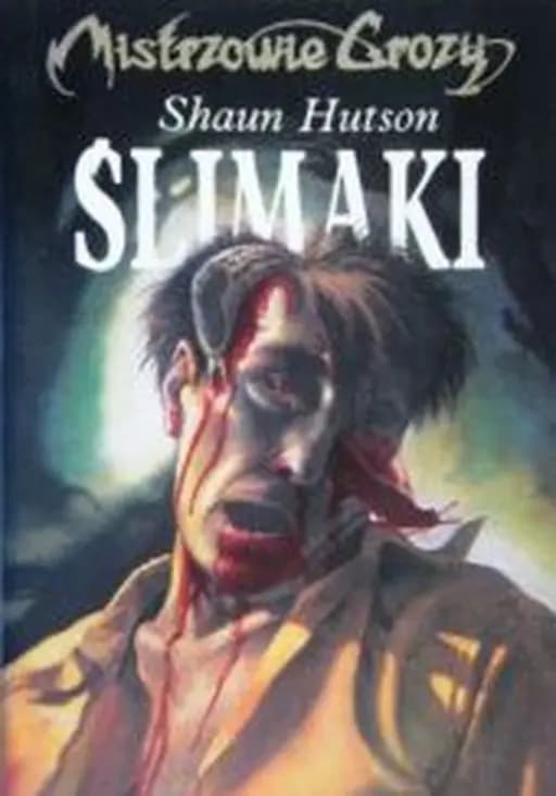 Ślimaki / Slugs, Mistrzowie Grozy