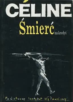 Śmierć na kredyt / Mort `a crédit,