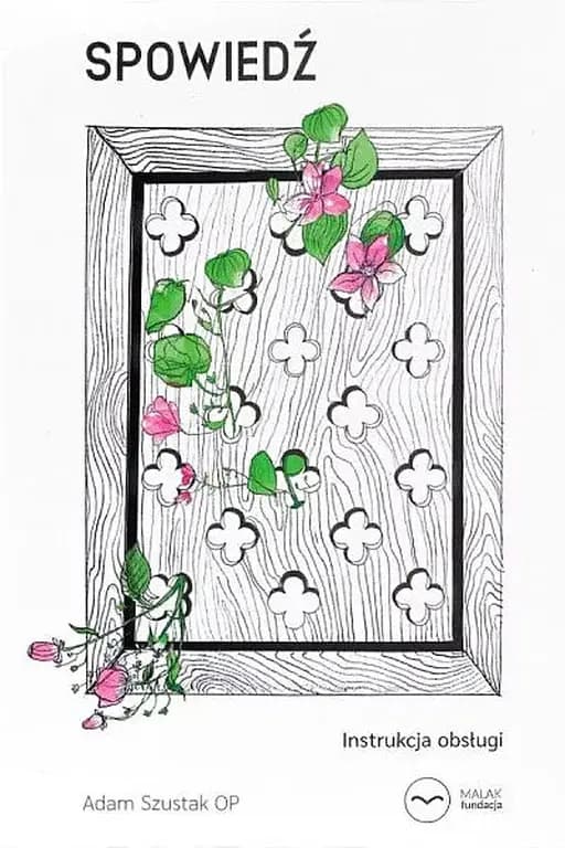 Spowiedź : instrukcja obsługi /