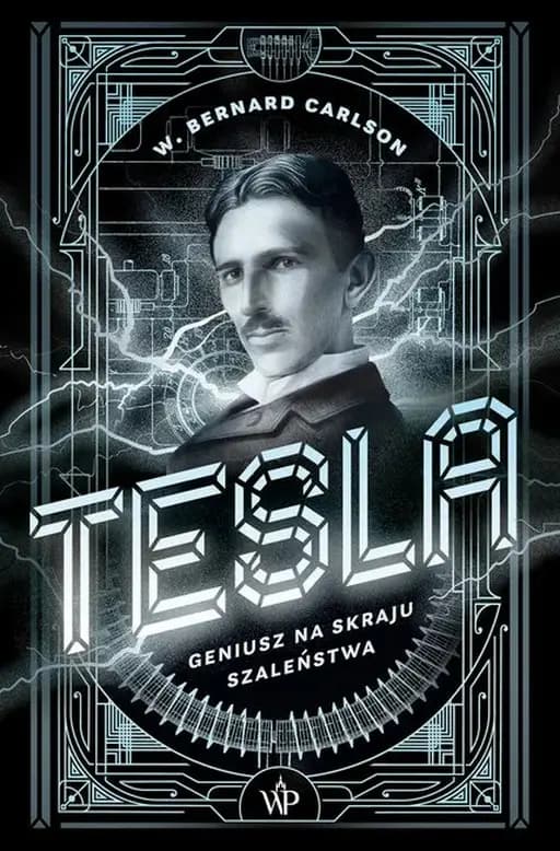 Tesla - Geniusz na skraju