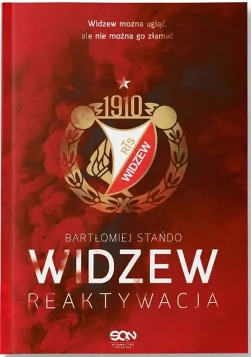 Widzew : reaktywacja /