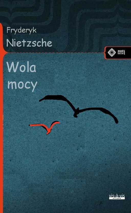 Wola mocy / Wille zur Macht, Meandry Kultury