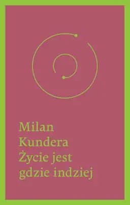 Życie jest gdzie indziej