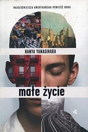 Okładka książki „Male zycie” — Hanya Yanagihara