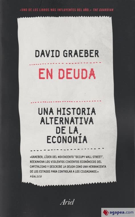 Okładka książki „En deuda : una historia alternativa de la economía” — David Graeber