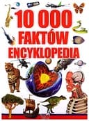 Okładka książki „10 000 faktów encyklopedia”