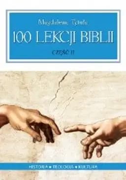 Okładka książki „100 Lekcji Biblii Czesc II” — Magdalena Tytula