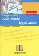 Okładka książki „1000 idiomów język włoski : [z przykładami i tłumaczeniem]” — Manuela Zardo