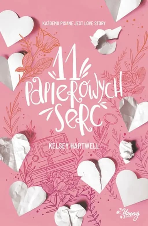 Okładka książki „11 papierowych serc” — Kelsey Hartwell
