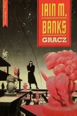 Okładka książki „2. Gracz” — Iain M. Banks