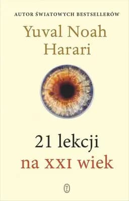 Okładka książki „21 lekcji na XXI wiek” — Yuval Noah Harari