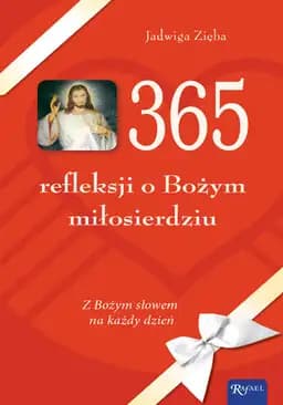 Okładka książki „365 refleksji o Bożym miłosierdziu” — Jadwiga Zięba
