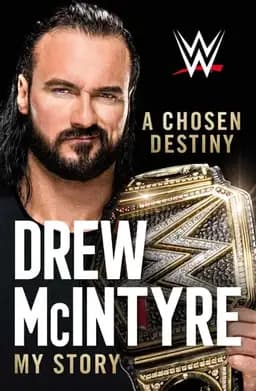 Okładka książki „A Chosen Destiny My Story” — Drew McIntyre