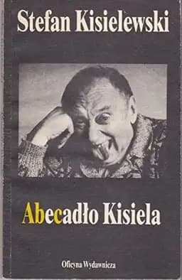 Okładka książki „Abecadło Kisiela” — Stefan Kisielewski
