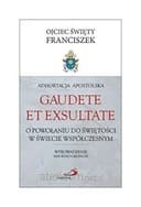 Okładka książki „Adhortacja apostolska "Gaudete et exsultate" O powołaniu do świętości w świecie…