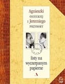 Okładka książki „Agnieszki Osieckiej i Jeremiego Przybory listy na wyczerpanym papierze”
