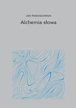 Okładka książki „Alchemia słowa” — Jan Parandowski