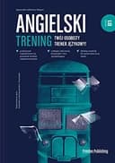 Okładka książki „Angielski. Trening poziom B1 : Twój osobisty trener językowy!”