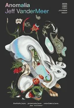Okładka książki „Anomalia” — Jeff VanderMeer